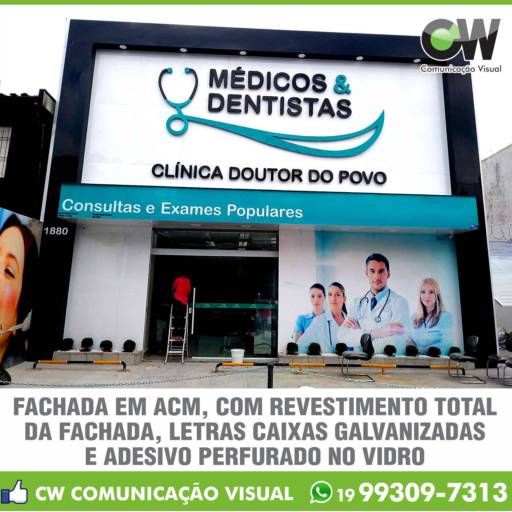 FACHADA EM ACM COM REVESTIMENTO TOTAL DA FACHADA, LETRAS CAIXAS GALVANIZADAS E ADESIVO PERFURADO NO VIDRO