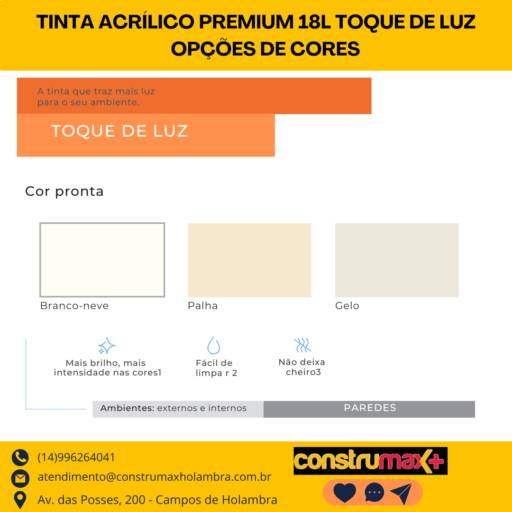 TINTA ACRÍLICO PREMIUM 18 L - TOQUE DE LUZ em Riviera de Santa Cristina XIII, SP por Construmax Materiais para Construção