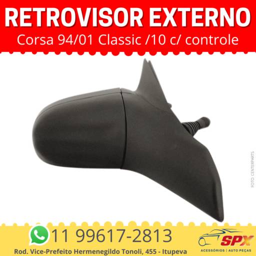 Retrovisor Externo Corsa 94/01 Classic /10 c/ controle  em Itupeva, SP por Spx Acessórios e Autopeças
