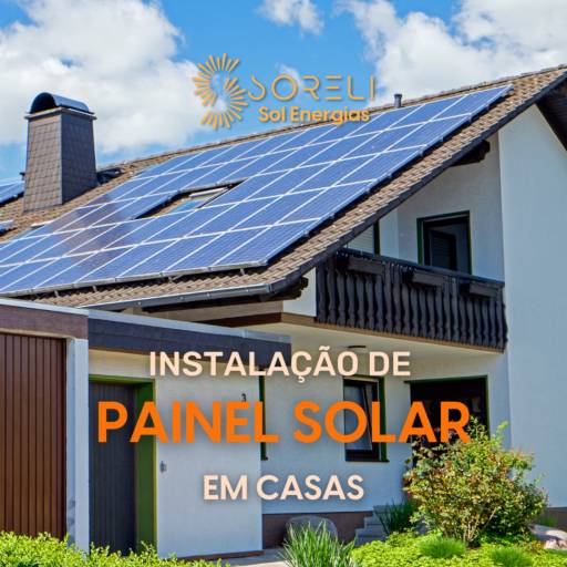 Instalação de Painel Solar em Casas