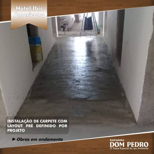 Colocação de Carpetes  por Raspadora Dom Pedro