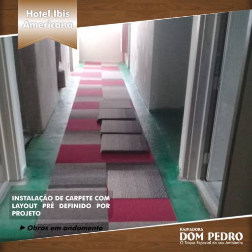 Colocação de Carpetes  por Raspadora Dom Pedro
