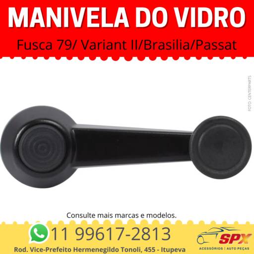 MANIVELA DO VIDRO - FUSCA 79/ VARIANT II/BRASILIA/PASSAT em Itupeva, SP por Spx Acessórios e Autopeças