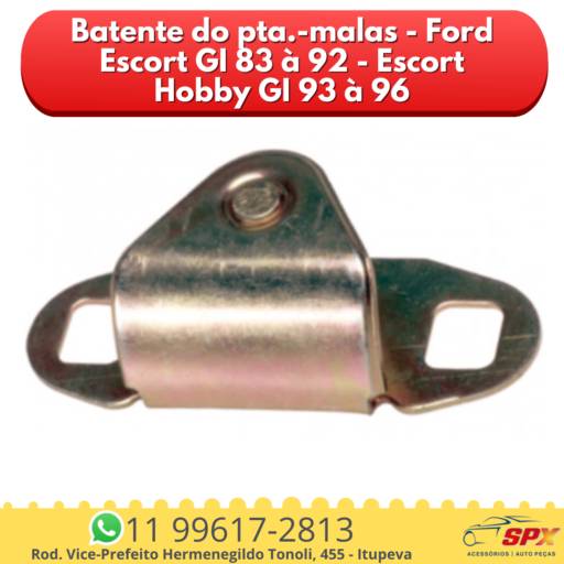 Batente do porta-malas - Ford Escort GI 83 à 92 - Escort Hobby GI 93 à 96 em Itupeva, SP por Spx Acessórios e Autopeças