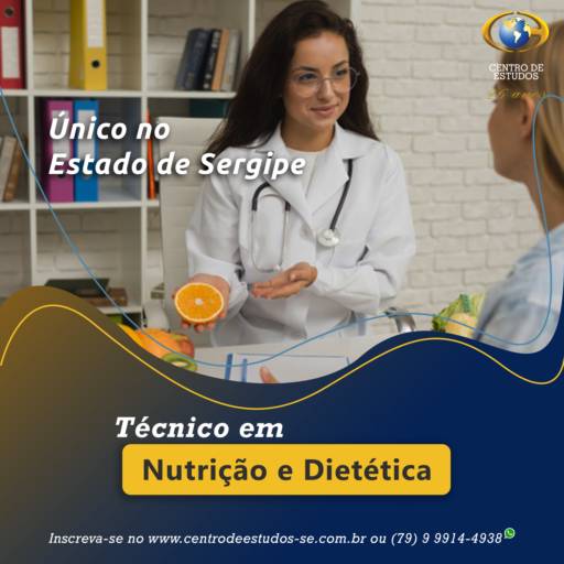 TÉCNICO EM NUTRIÇÃO E DIETÉTICA em Aracaju, SE por Centro de Estudos Fundação São Lucas