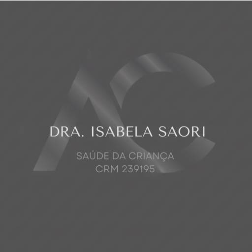 Saúde da criança | Dra Isabela Saori | CRM 239195
