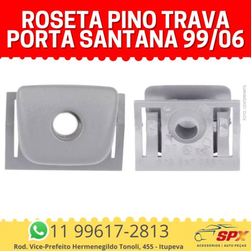 Roseta Pino Trava Porta Santana 99/06 em Itupeva, SP por Spx Acessórios e Autopeças