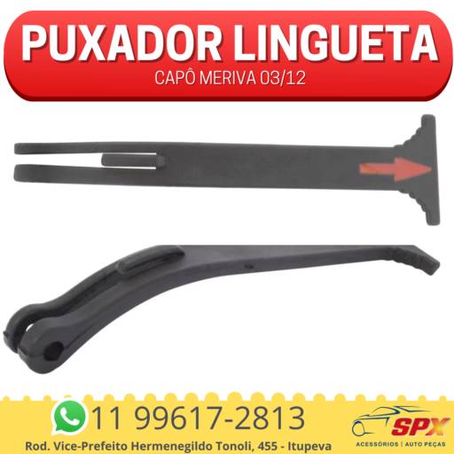 Puxador Lingueta Capô Meriva 03/12 em Itupeva, SP por Spx Acessórios e Autopeças