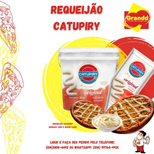 REQUEIJAO CATUPIRY ORIGINAL BALDE E BISNAGA em Botucatu, SP por Grandd Atacado de Congelados