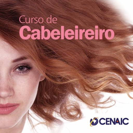 CURSO DE CABELEIREIRO PROFISSIONAL por CENAIC - Centro Nacional Integrado de Cursos