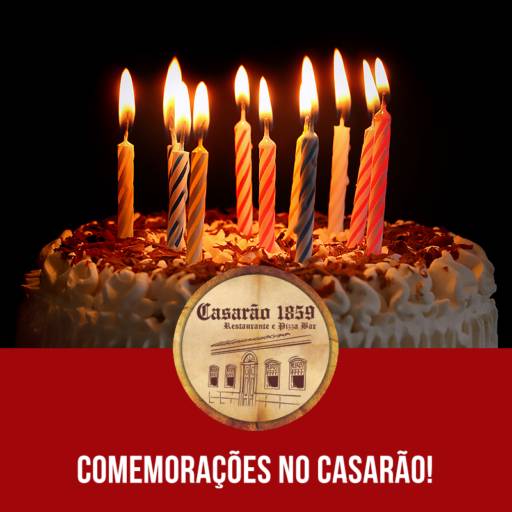 Comprar o produto de Aniversário no Casarão! em Outros Serviços pela empresa Casarão1859 Restaurante e Pizza Bar em Itatiba, SP por Solutudo