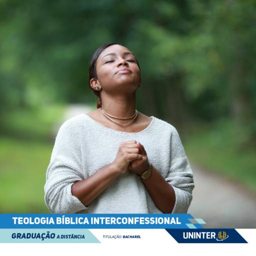 BACHARELADO EM TEOLOGIA BÍBLICA INTERCONFESSIONAL  por UNINTER - Polo Aracaju