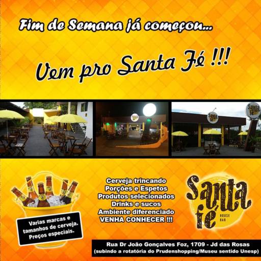 Comprar o produto de FIM DE SEMANA JÁ COMEÇOU !!! em Alimentos e Bebidas pela empresa Santa Fé House Bar em Presidente Prudente, SP por Solutudo