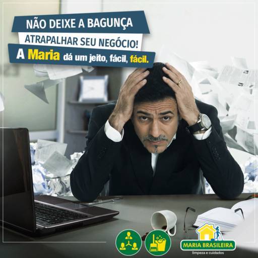 Não deixe a bagunça atrapalhar o seu negócio! por Maria Brasileira - Itupeva/Jundiaí 