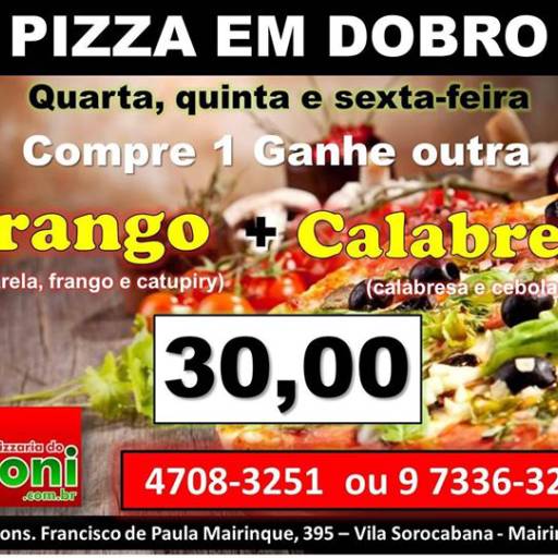 Duas Pizzas por R$ 30,00 por Pizzaria do Doni