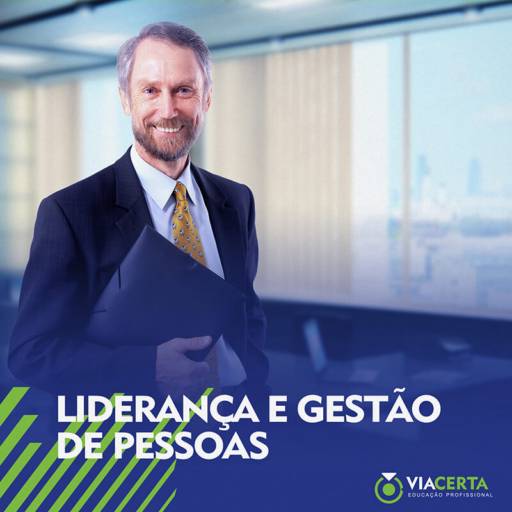 LIDERANÇA E GESTÃO DE PESSOAS