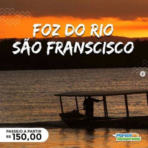 Comprar o produto de Passeio Foz do Rio São Francisco  em Marketing e Internet pela empresa Portal de Reservas em Aracaju, SE por Solutudo