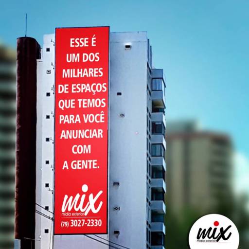 Comprar o produto de Empenas em Marketing e Internet pela empresa Mix Mídia Exterior em Aracaju, SE por Solutudo