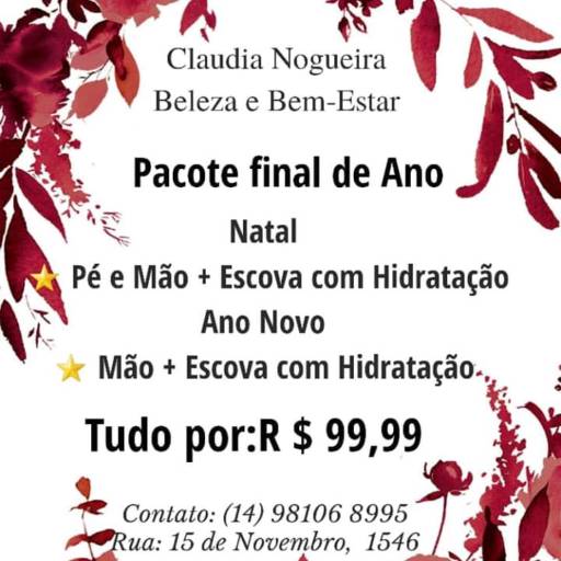 Pacote Final do Ano  por Claudia Nogueira Beleza e Bem-Estar
