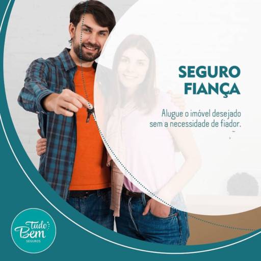 Seguro Fiança por Tudo Bem Seguros