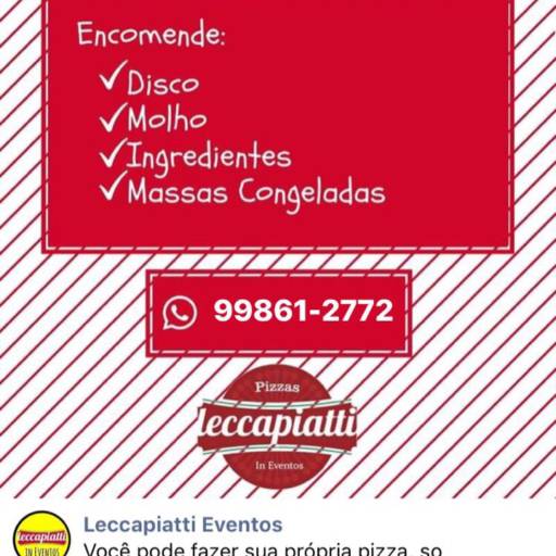 Comprar o produto de Faça sua própria pizza em Pizzas pela empresa Leccapiatti di Paolini Massas e Pizzas em Aracaju, SE por Solutudo