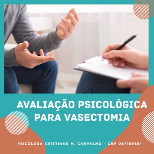 Comprar o produto de Avaliação Psicológica para Cirurgia de Vasectomia em Psicologia pela empresa Psicóloga Cristiane M. Carvalho em Bauru, SP por Solutudo