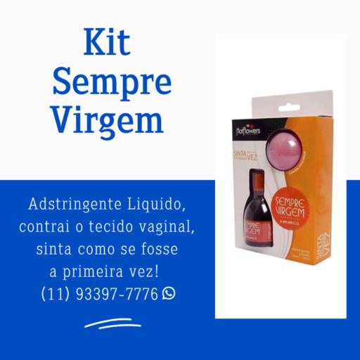Kit Adstringente Sempre Virgem com aplicador - 11ª CATEGORIA – Ouse - Várias Funções   