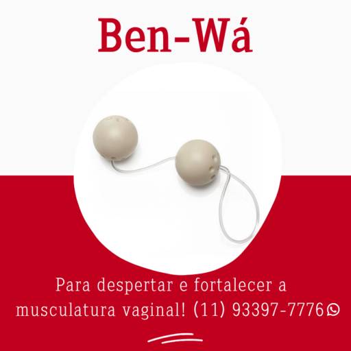 Ben-Wá-  Acessórios para a prática do pompoarismo