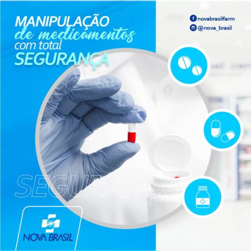 Manipulação de Medicamentos por Farmácia Nova Brasil
