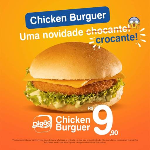 Chiken Burguer  por Digão Lanches (Ao lado da Zema) 