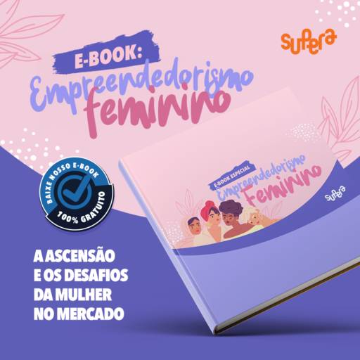 E-book gratuito de Empreendedorismo Feminino por SUPERA Ginástica para o Cérebro  