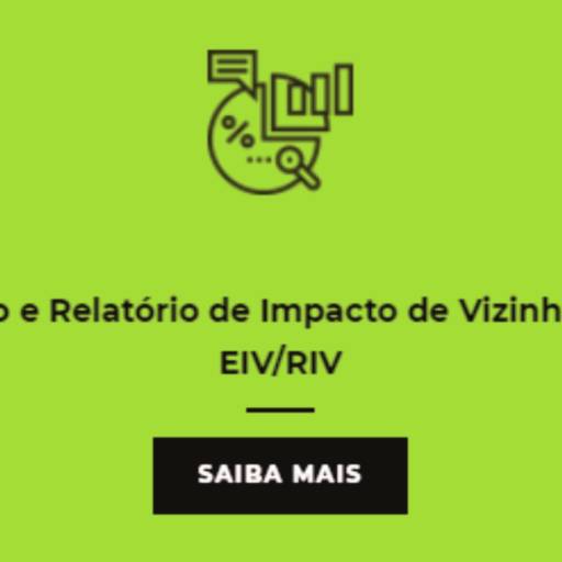 Comprar o produto de Estudo e relatório de impacto de vizinhança em Consultoria pela empresa VM Licenciamento Ambiental em Aracaju, SE por Solutudo