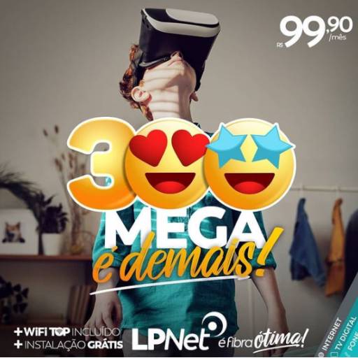 Comprar o produto de 300 Mega é Demais! em Provedores de Internet pela empresa LPNet - Revendedor Autorizado em Jaú, SP por Solutudo