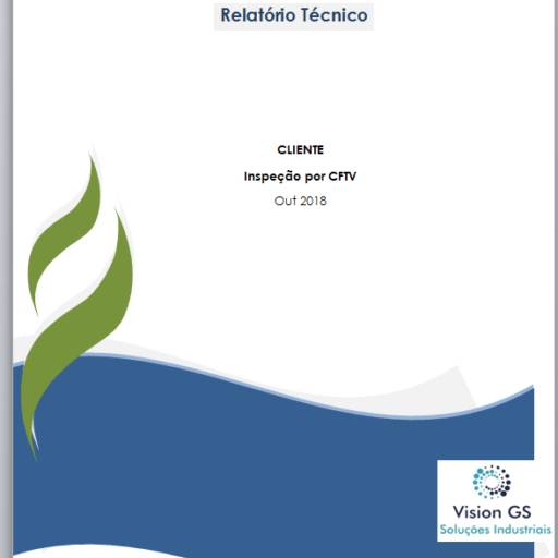 CFTV (Circuito Fechado de Televisão) - Laudo técnico e análise feita por especialistas Mapeamento da planta por Vision Gs