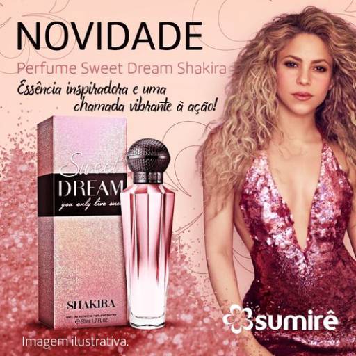 Perfume Sweet Dream Shakira por Sumirê Assis