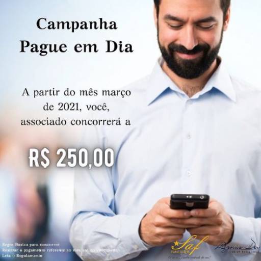 Comprar o produto de Campanha Pague em Dia - Concorra R$ 250,00 a cada trimestre  em Planos Funerários pela empresa SAF Funerária em Palmas, TO por Solutudo