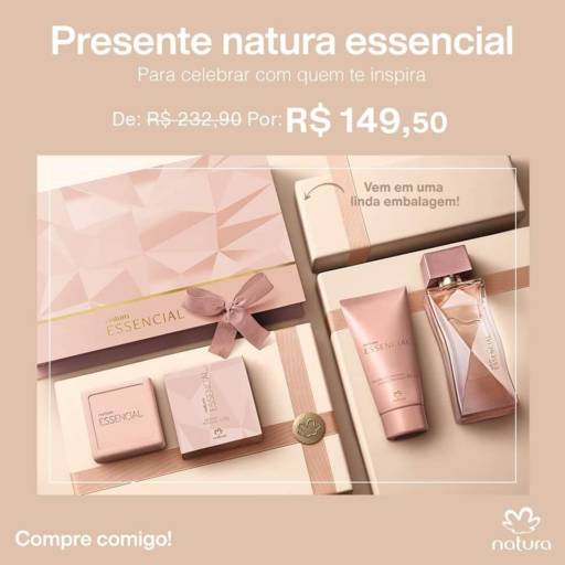 Presente Natura Essencial por Daie Beleza & Cia