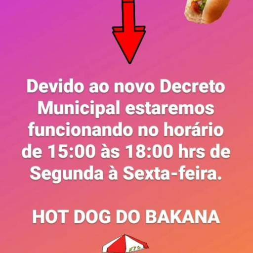 NOVO HORÁRIO DE FUNCIONAMENTO  por HOT DOG do Bakana