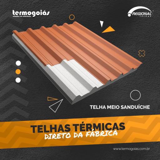Telha  Meio Sanduiche por Termogoiás Soluções em Coberturas