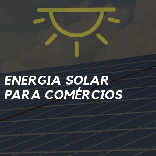 Energia Solar para Comércios