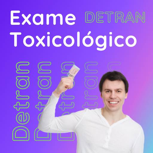 Exame Toxicológico DETRAN