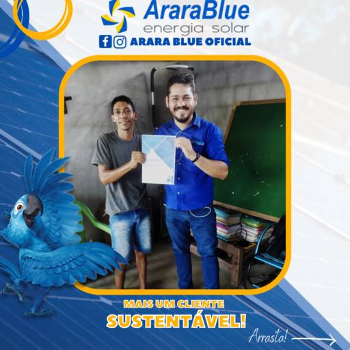 Seja um cliente sustentável você também! por Arara Blue - Energia Solar (São Félix do Xingu)