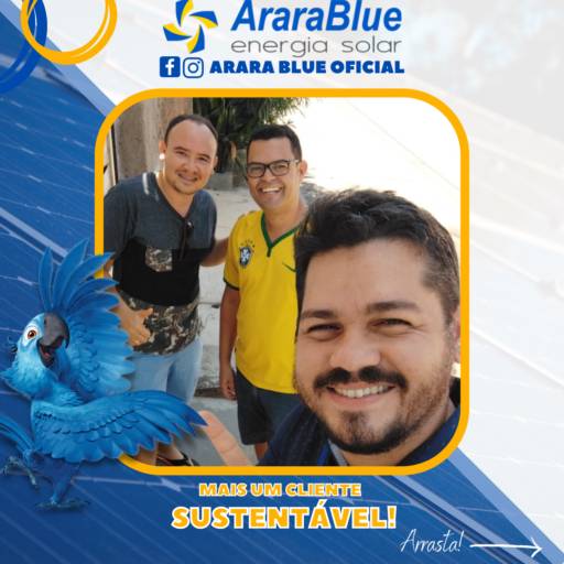 Seja um cliente sustentável você também! por Arara Blue - Energia Solar (São Félix do Xingu)