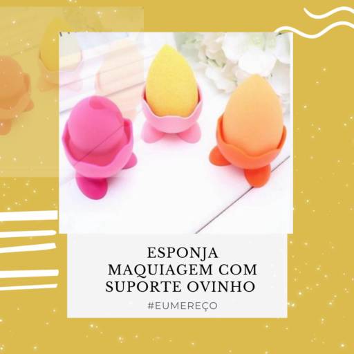 Esponja Maquiagem com Suporte Ovinho em Bauru por Make in Box