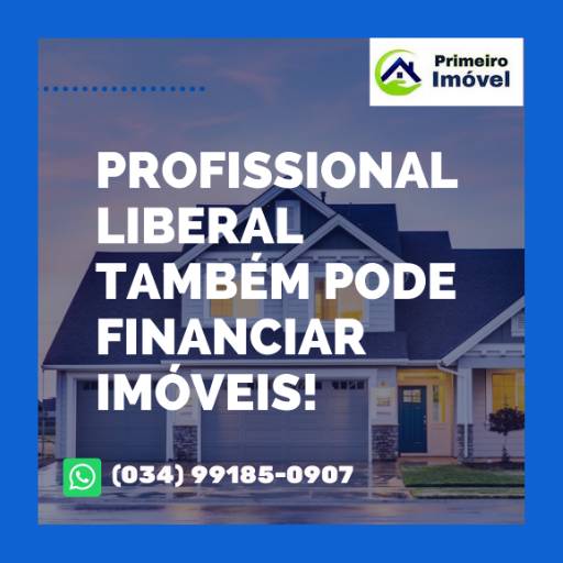 Financiamento de imóveis para Profissionais Liberais