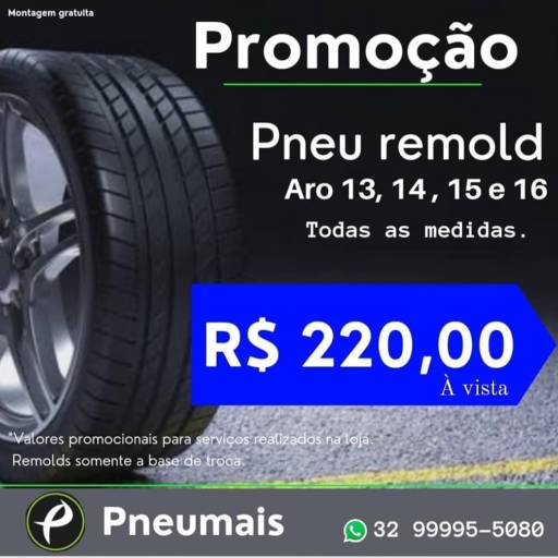 Comprar o produto de Promoção Pneu remold  em Rodas - Pneus pela empresa Pneumais Centro Automotivo em Leopoldina, MG por Solutudo