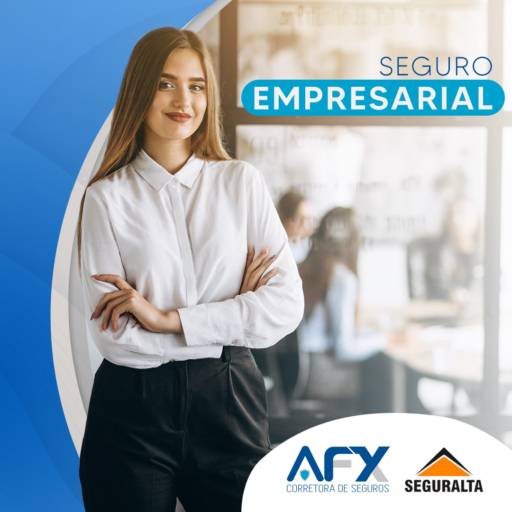 Seguro Empresarial por A F X Corretora de Seguros