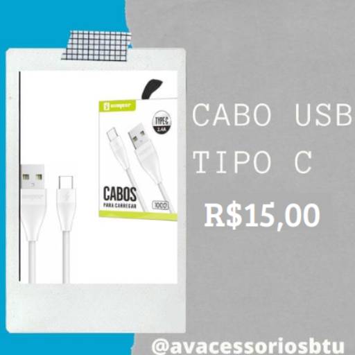 Cabo USB Tipo C - R$15,00 por AV Acessórios - Celulares e Presentes