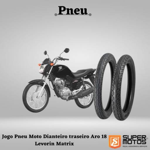 Jogo de Pneu para Moto Traseiro e Dianteiro Aro 18 - Desempenho e Estabilidade em Parauapebas