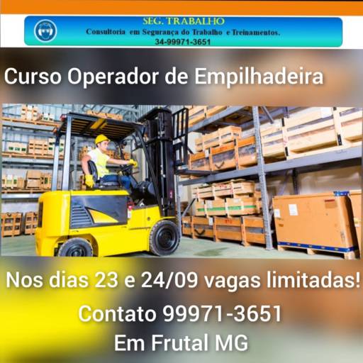Curso Operador De Empilhadeira- VAGAS LIMITADAS  por Seg. Trabalho Frutal/MG - SEGURANÇA E MEDICINA NO TRABALHO